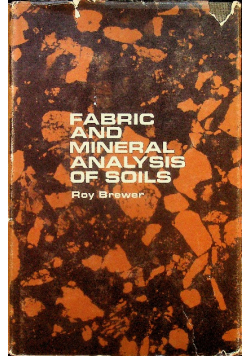 Fabric and Mineral Analysis of Soils