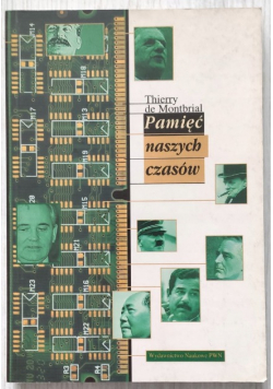 Pamięć naszych czasów - Thierry de Montbrial