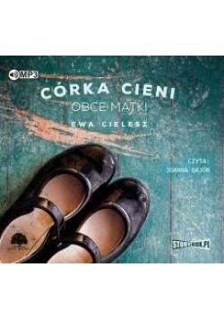 Córka Cieni T.2 Obce matki audiobook