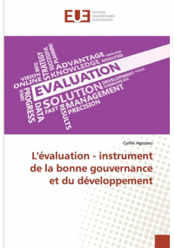 L'évaluation - instrument de la bonne gouvernance et du développement