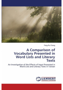 A Comparison of Vocabulary Presented in Word Lists and Literary Texts