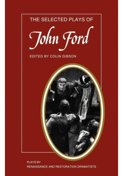 The Selected Plays of John Ford