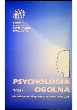 Psychologia ogólna  Tom 1