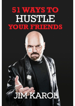 51 Ways To Hustle Your Friends