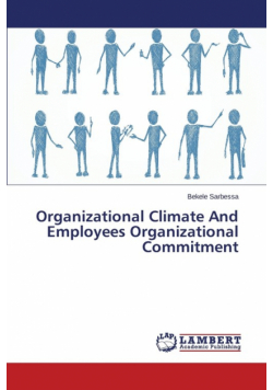 Organizational Climate And Employees Organizational Commitment