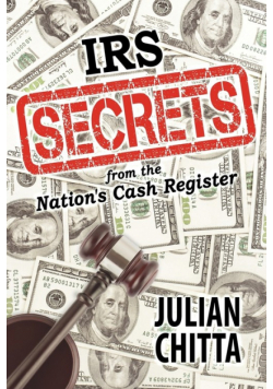 IRS Secrets from the Nation's Cash Register