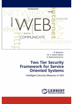 Two Tier Security Framework for Service Oriented Systems