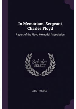 In Memoriam, Sergeant Charles Floyd