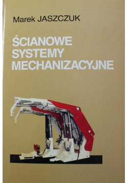 Ścianowe systemy mechanizacyjne