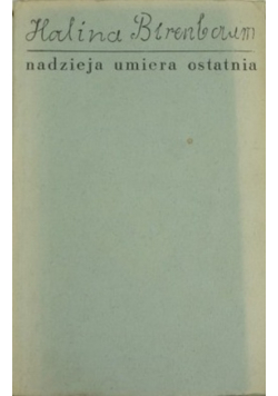 Nadzieja umiera ostatnia