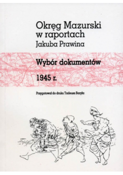Okręg Mazurski w raportach Jakuba Prawina