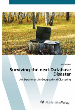 Surviving the next Database Disaster