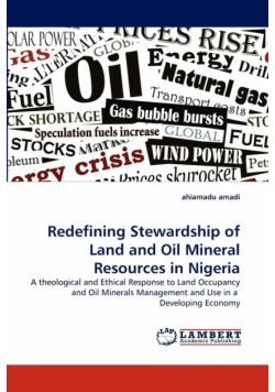 Redefining Stewardship of Land and Oil Mineral Resources in Nigeria