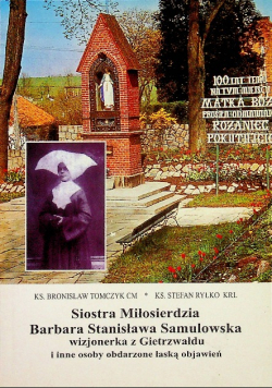 Służebnica Boża Siostra Barbara Samulowska wizjonerka z Gietrzwałdu