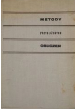 Metody przybliżonych obliczeń