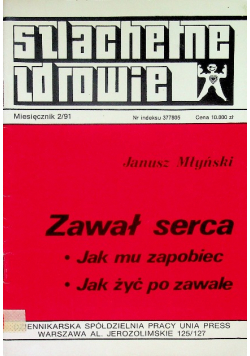 Zawał serca Jak mu zapobiec jak żyć po zawale