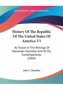 History Of The Republic Of The United States Of America V1