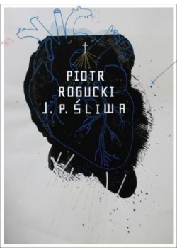Piotr Rogucki - J.P. Śliwa