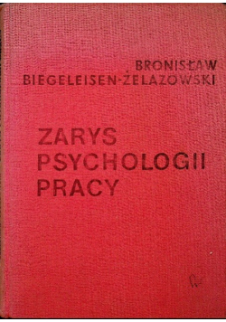 Zarys psychologii pracy