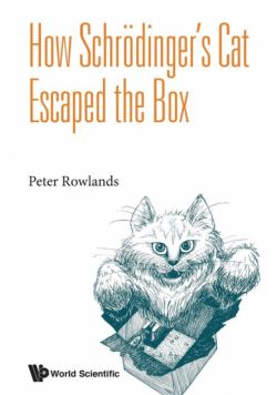 How Schrödinger's Cat Escaped the Box