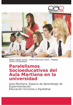 Paralelismos Socioeducativos del Aula Martiana en la universidad