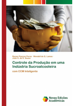 Controle da Produção em uma Indústria Sucroalcooleira