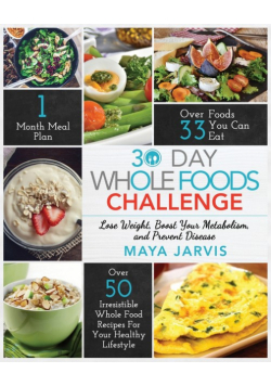 30 Day Whole Foods Challenge