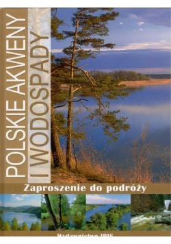 Polskie akweny i wodospady