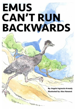 Emus Can't Run Backwards