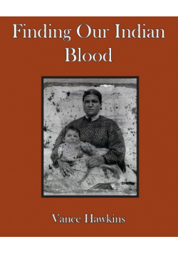 Finding Our Indian Blood