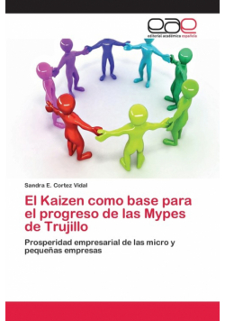 El Kaizen como base para el progreso de las Mypes de Trujillo