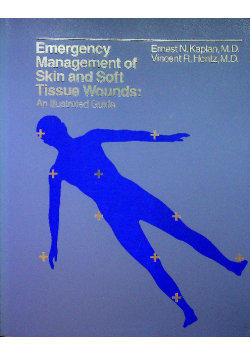 Emergency Management of Skin and Soft Tissue Wounds