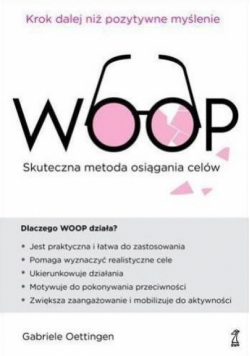 WOOP. Skuteczna metoda osiągania celów