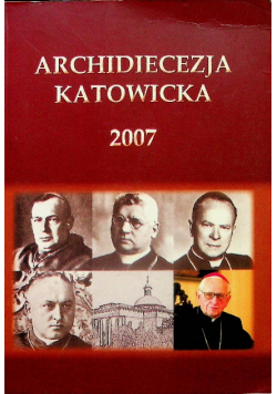 Archidiecezja Katowicka 2007