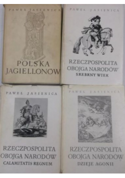 Polska Jagiellonów  / Rzeczpospolita Obojga Narodów Tom 1 do 3