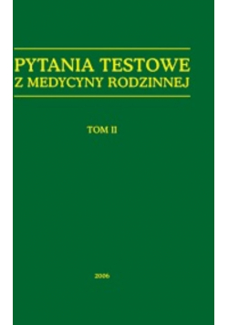 Pytania testowe z medycyny rodzinnej