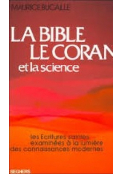 La Bible Le Coran et la science
