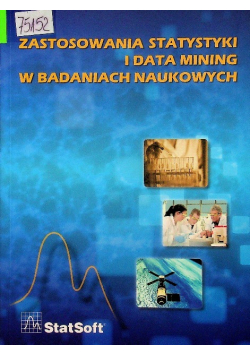 Zastosowania statystyki i data mining w badaniach naukowych