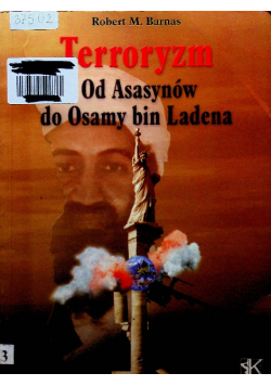 Terroryzm Od Asasynów do Osamy bin Ladena