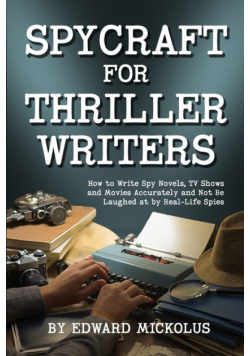 Spycraft  for Thriller Writers