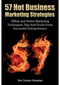 57 Hot Business Marketing Strategies