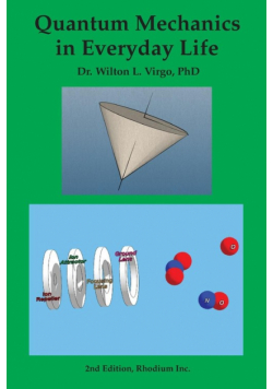 Quantum Mechanics in Everyday Life