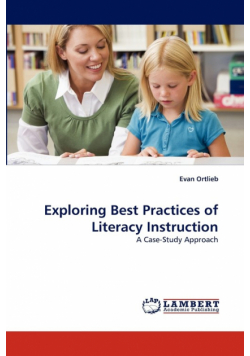 Exploring Best Practices of Literacy Instruction