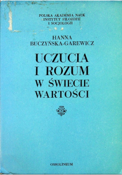 Uczucia i rozum w świecie wartości