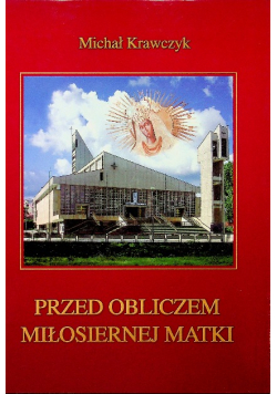 Przed obliczem miłosiernej matki