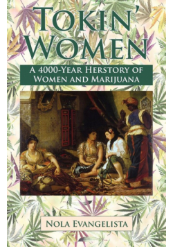 TOKIN' WOMEN    A 4,000-Year Herstory