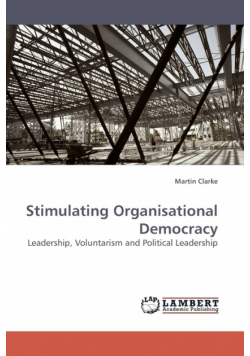Stimulating Organisational Democracy