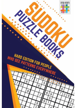 Sudoku Puzzle Books Hard Edition for People Who See Patterns Everywhere