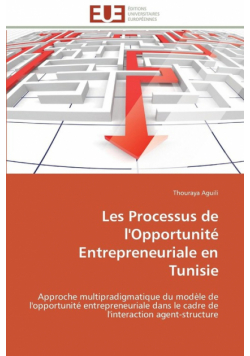 Les processus de l'opportunité entrepreneuriale en tunisie