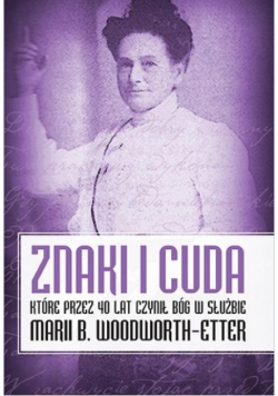 Znaki i cuda, które przez 40 lat czynił Bóg..